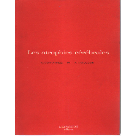 Les atrophies cérébrales