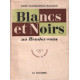 Blancs et noirs au rendez-vous