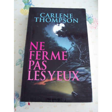 Ne ferme pas les yeux