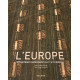 L'Europe: Un continent redécouvert par l'archéologie