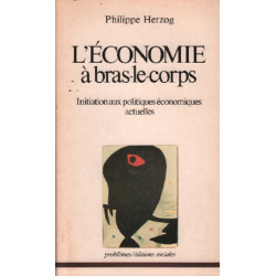 L'économie à bras-le-corps