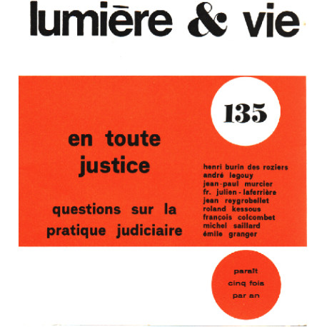 En toute justice : questions sur la pratique judiciaire