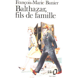 Balthazar fils de famille
