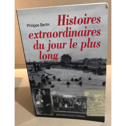 Histoires extraordinaires du jour le plus long