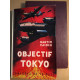 Objectif Tokyo ( avec photographies )