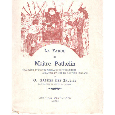 La farce de maitre pathelin/ illustrations de boutet de Monvel