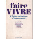 Faire vivre : l'eglise catholique et l'avortement