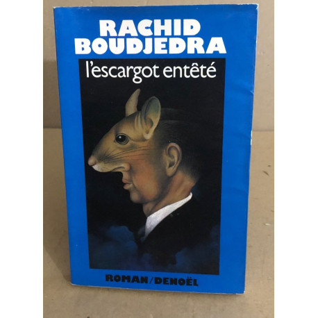 L'escargot enteté