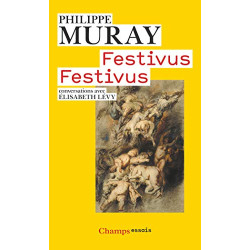 Festivus Festivus / Conversations avec Elisabeth Levy