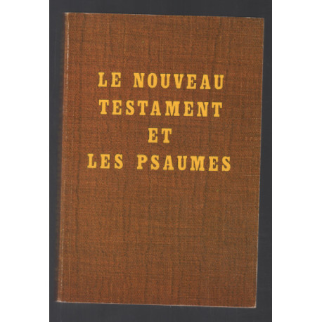 Le Nouveau Testament et les Psaumes