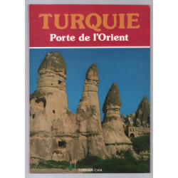 Turquie : porte de l'Orient
