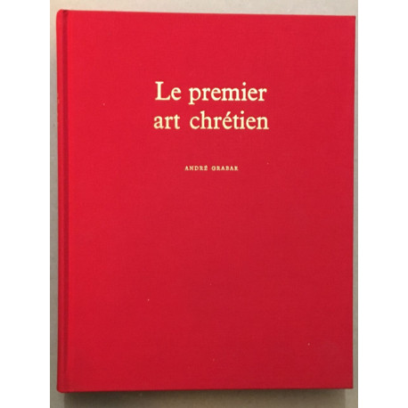 Le premier art chretien (200-395 )