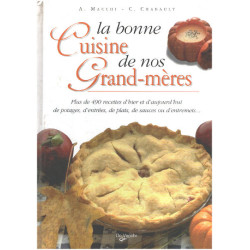 La bonne cuisine de nos grand-mères