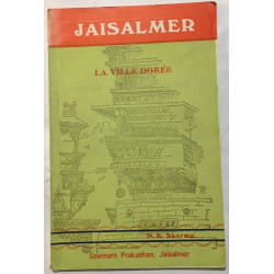 Jaisalmer : la ville dorée (illustrations et sa carte dépliante)