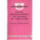 Manuel bibliographique des sciences de l'education