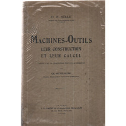 Machines-outils / Leur construction et leur calcul