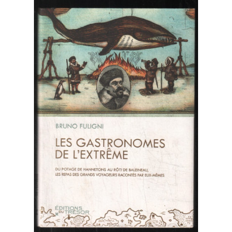Les gastronomes de l'extrème
