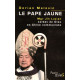 Le pape jaune : Mgr Jin Luxian soldat de Dieu en Chine communiste
