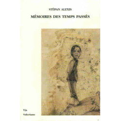 Mémoires des temps passés