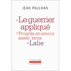 Le Guerrier appliqué - Progrès en amour assez lents - Lalie