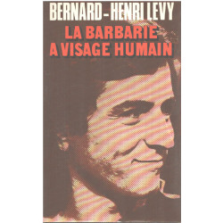 La barbarie à visage humain