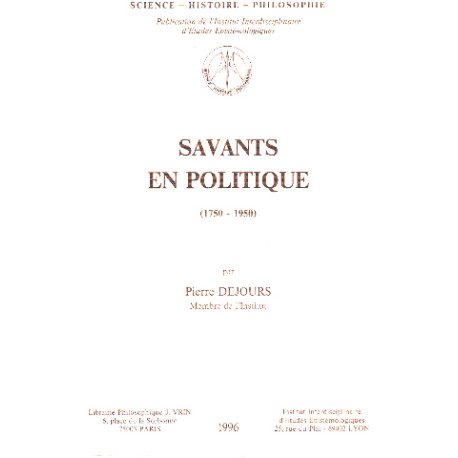 Savants en politique (Science - Histoire - Philosophie