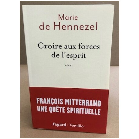 Croire aux forces de l'esprit