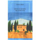 Sous le soleil de Toscane: Une maison en Italie