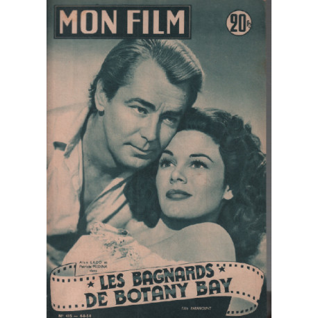 Les bagnards de botany bay / revue mon film n° 415 alan ladd...