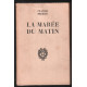 La marée du matin