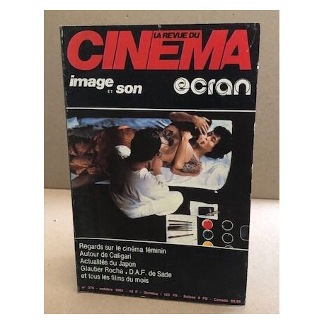La revue du cinema image et son n° 376