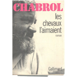 Les chevaux l'aimaient