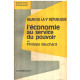 L'économie au service du pouvoir / bilan de la V° république