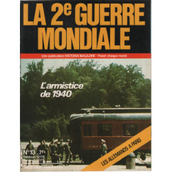 La 2e guerre mondiale n° 13 / l'armistice de 1940
