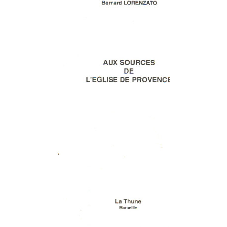 Aux sources de l'église de provence