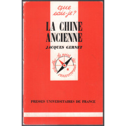 La chine ancienne / que sais je