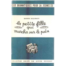 La petite fille qui marcha sur le pain