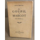 De Goupil à Margot / prix goncourt 1910