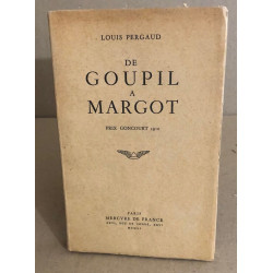 De Goupil à Margot / prix goncourt 1910