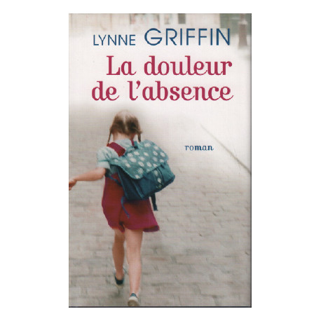 La douleur de l'absence