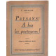 Paysans ! a bas les partageux