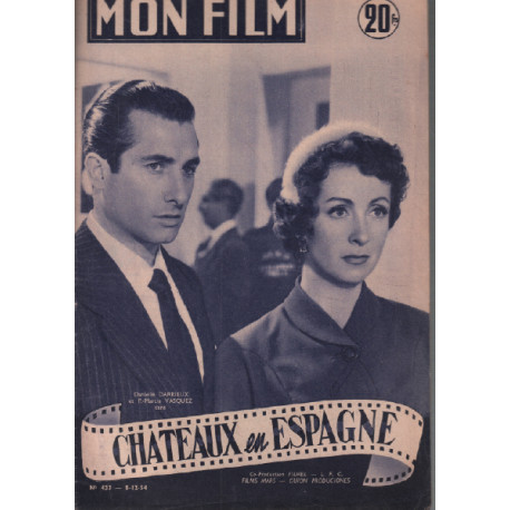 Chateaux en espagne / revue mon film n° 433 danielle darrieux...