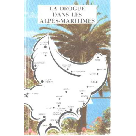 La drogue dans les alpes maritimes
