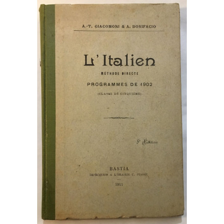 L' Italien : méthode directe (programme de 1902 classe de 5e)