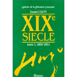 Histoire de la littérature française : XIXe siècle tome 1 1800/1851