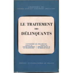 Le traitement des delinquants / quatrieme congres francais de...