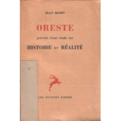 Oreste précédé d'une étude sur histoire et réalité/ EO numeroté