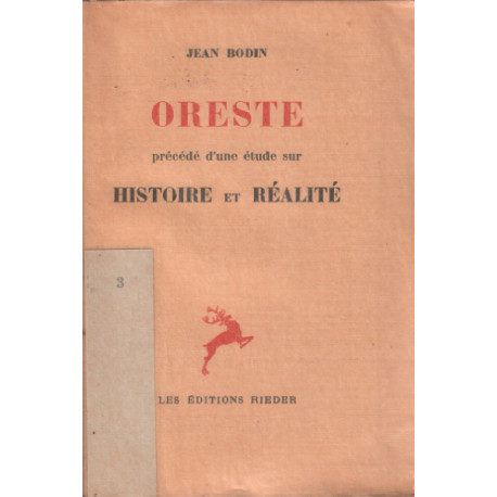 Oreste précédé d'une étude sur histoire et réalité/ EO numeroté