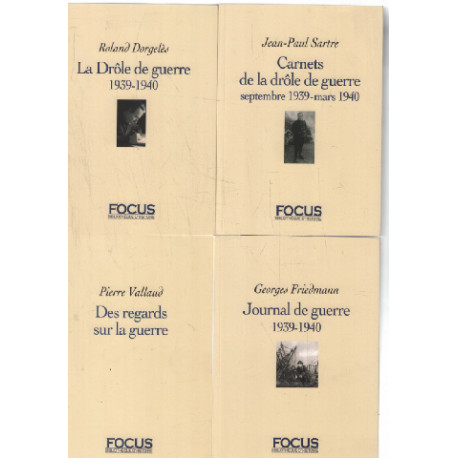 La drôle de guerre journal de guerre carnets regards (1939-1940) /...