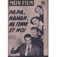 Papa maman ma femme et moi / revue mon film n° 517 lamoureux...